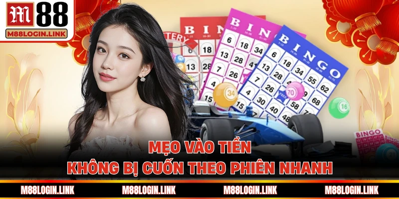 Mẹo vào tiền không bị cuốn theo phiên nhanh